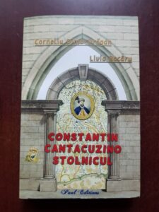 Corneliu Dima Dragan, Livia Bacaru - Constantin Cantacuzino Stolnicul