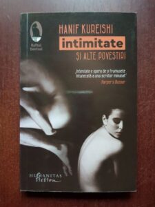 Hanif Kureishi - Intimitate si alte povestiri