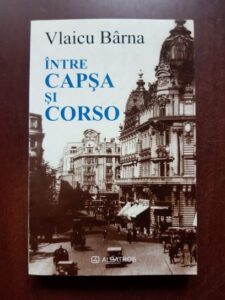 Vlaicu Barna - Intre Capsa si Corso