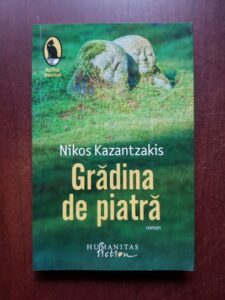 Nikos Kazantzakis - Gradina de piatra