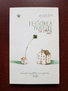Dominique Loreau - Fericirea traieste in spatii mici