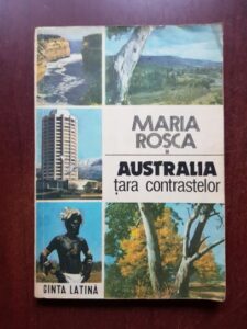 Maria Rosca - Australia, tara contrastelor