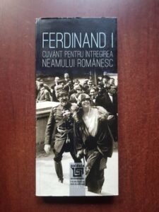Neculai Moghior, Ion Danila, Leonida Moise - Ferdinand I. Cuvant pentru intregirea nemului romanesc