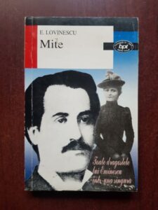 Eugen Lovinescu - Mite. Toate dragostele lui Eminescu intr-una singura