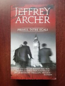 Jeffrey Archer - Primul intre egali (2015)