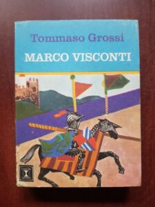 Tommaso Grossi - Marco Visconti