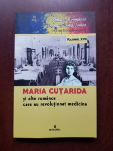 Dan Silviu Boerescu - Maria Cutarida si celelalte romance care au revolutionat medicina