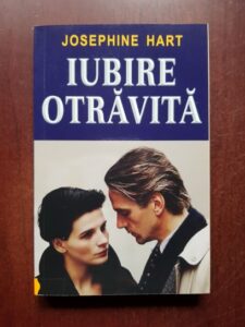 Josephine Hart - Iubire otravita