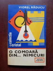 Viorel Raducu - O comoara din... nimicuri