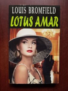 Louis Bromfield - Lotus amar