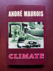 Andre Maurois - Climate