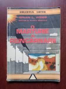 Brian L. Weiss - O marturie a reincarnarii