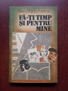 Alecu Vaida Poenaru - Fa-ti timp si pentru mine! (1991)