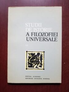 Florica Neagoe, Lucian Stanciu, Nicolae Maris - Studii de istorie a filozofiei universale volumul 6