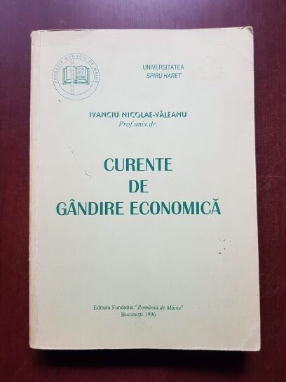Ivanciu Nicolae-Valeanu - Curente de gandire economica
