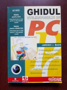 Lawrence J. Magid - Ghidul utilizatorului de PC