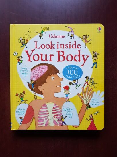 Usborne Look inside. Your body with over 100 flaps to lift