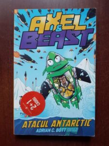 Adrian C. Bott - Axel & Beast. Atacul Antarctic