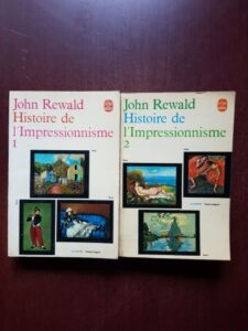 John Rewald - Histoire de l'Impressionnisme 2 volume