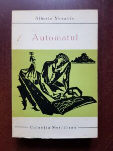Alberto Moravia - Automatul