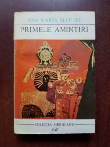 Ana Maria Matute - Primele amintiri