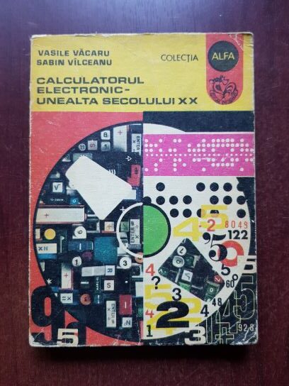 Vasile V. Vacaru, Sabin Valceanu - Calculatorul electronic-unealta secolului XX