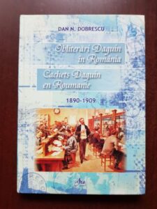 Dan N. Dobrescu - Obliterari Daguin in Romania 1890-1909 (editie bilingva)