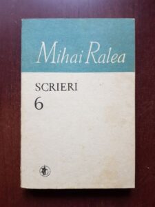 Mihai Ralea - Scrieri volumul 6