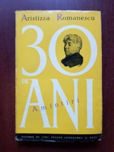 Aristizza Romanescu - 30 de ani. Amintiri