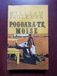 William Faulkner - Pogoara-te, Moise