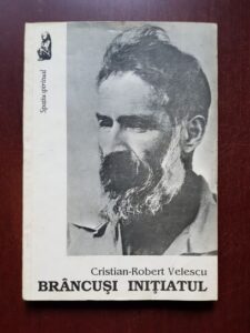 Cristian Robert Velescu - Brancusi Initiatul