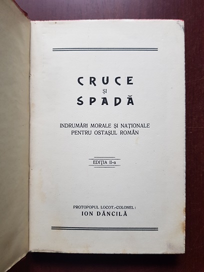 Ion Dancila - Cruce si spada. Indrumari morale si nationale pentru ostasul roman (1932, cu autograful si dedicatia autorului) - imagine 2