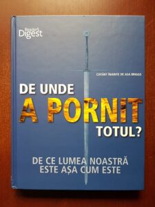 Tony Allen, Jonathan Bastable - De unde a pornit totul? De ce lumea noastra este asa cum este