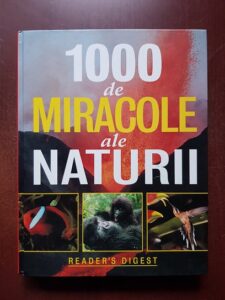 Michael Bright, David Burnie - 1000 de miracole ale naturii