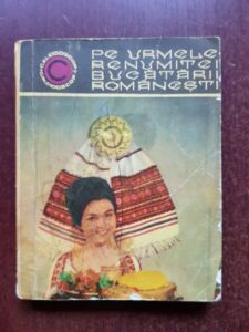 Nadejda Ciobanu, Veronica Bronte - Pe urmele renumitei bucatarii romanesti