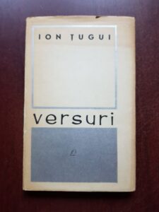 Ion Tugui - Versuri (1967, cu autograful si dedicatia autorului)