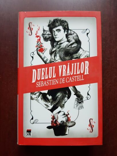 Sebastien de Castell - Duelul vrajilor (2018, editie cartonata)