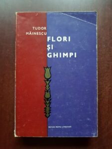 Tudor Mainescu - Flori si ghimpi (1967)