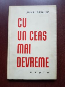 Mihai Beniuc - Cu un ceas mai devreme (1959)