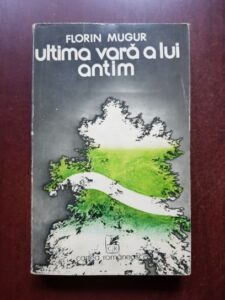 Florin Mugur - Ultima vara a lui Antim