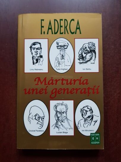 Felix Aderca - Marturia unei generatii (2003)