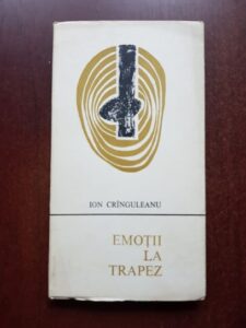 Ion Cringuleanu - Emotii la trapez (1968, cu autograful si dedicatia autorului)