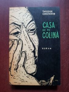 Theodor Constantin - Casa de pe colina (1964)