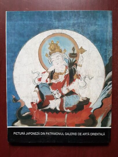 Pictura japoneza din patrimoniul galeriei de arta orientala. Catalog de Carmen Brad