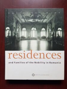 Narcis Dorin Ion - Residences and Families of the Nobility in Romania