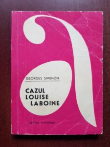 Georges Simenon - Cazul Louise Laboine