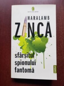 Haralamb Zinca - Sfarsitul spionului fantoma