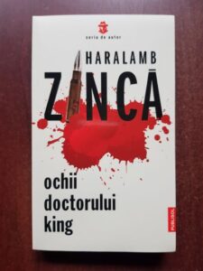 Haralamb Zinca - Ochii doctorului King