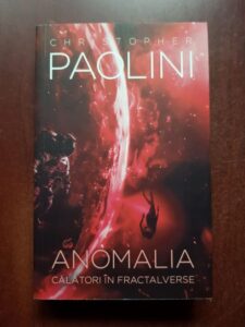 Christopher Paolini - Anomalia. Calatori in fractalverse
