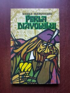Vasile Manuceanu - Perla diavolului (1976)
